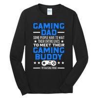 Gamer Fathers Day Gift Video Games Gaming Dad Gaming Tall Long Sleeve T-Shirt