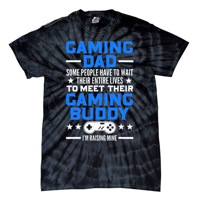 Gamer Fathers Day Gift Video Games Gaming Dad Gaming Tie-Dye T-Shirt