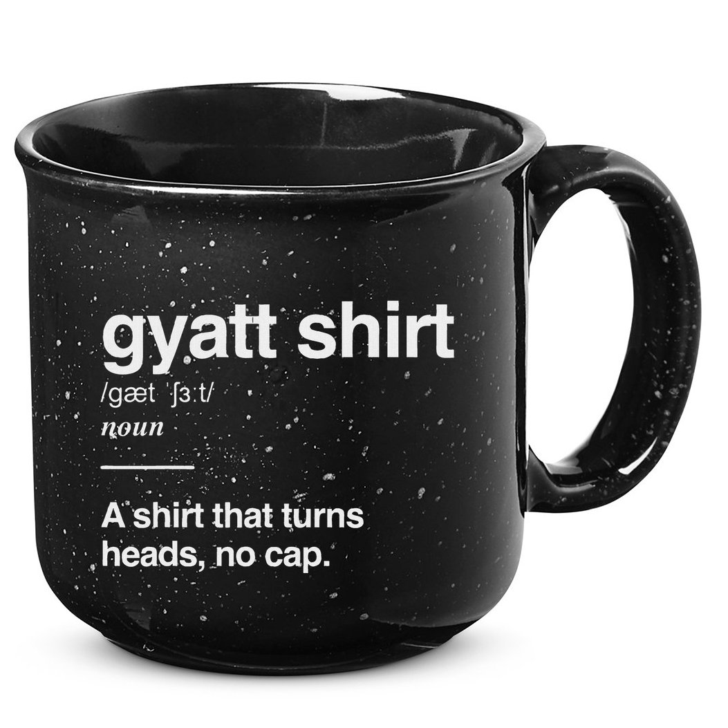 Gyatt Funny Definition Viral Meme Gen Alpha Slang Gyatt 15oz Campfire Ceramic Mug