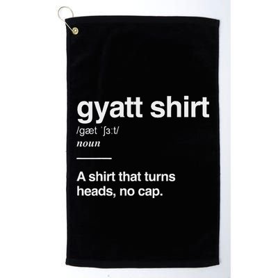 Gyatt Funny Definition Viral Meme Gen Alpha Slang Gyatt Golf Towel
