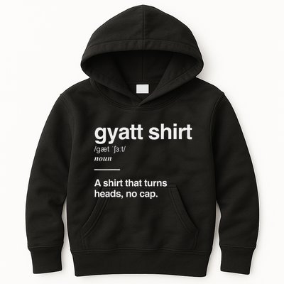 Gyatt Funny Definition Viral Meme Gen Alpha Slang Gyatt Kids Hoodie
