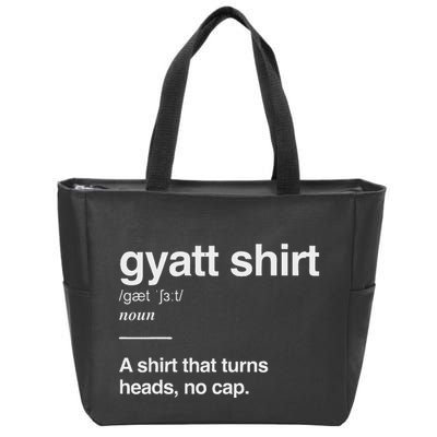 Gyatt Funny Definition Viral Meme Gen Alpha Slang Gyatt Zip Tote Bag