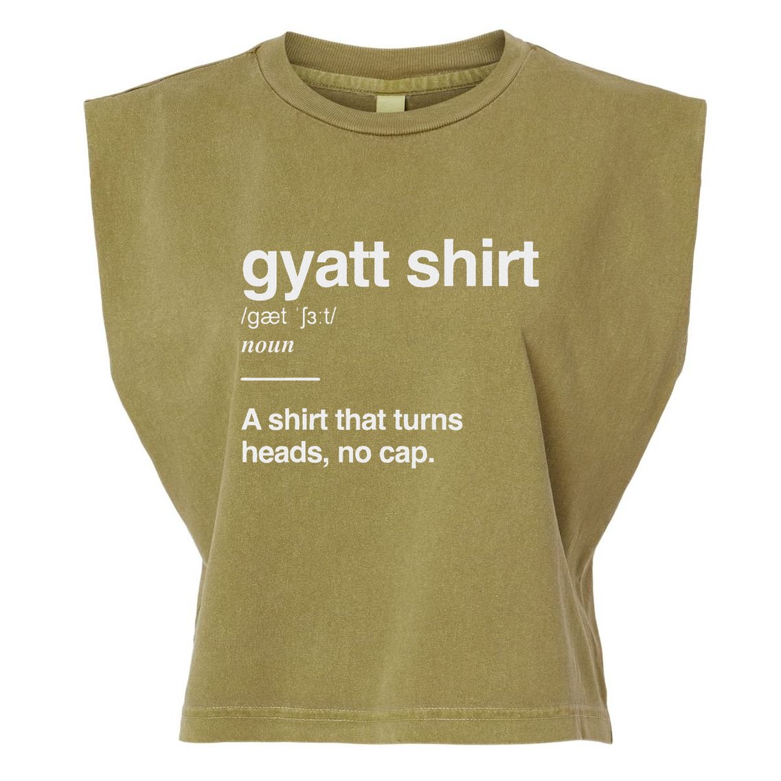 Gyatt Funny Definition Viral Meme Gen Alpha Slang Gyatt Garment-Dyed Women's Muscle Tee