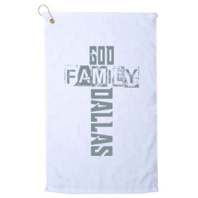 God Family Dallas Dallas Texas Lovers Golf Towel