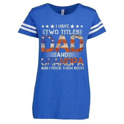 Grandpa Father's Day I Have Two Titles Dad And Grandpa Enza Ladies Jersey Football T-Shirt