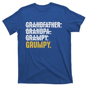 Grumpy FatherS Day Grandfather Grandpa Grampy Grumpy Funny Gift T-Shirt