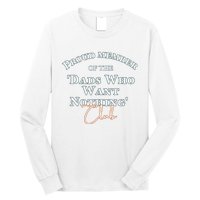 Gifts for dad who wants nothing Father's day funny tee Long Sleeve Shirt