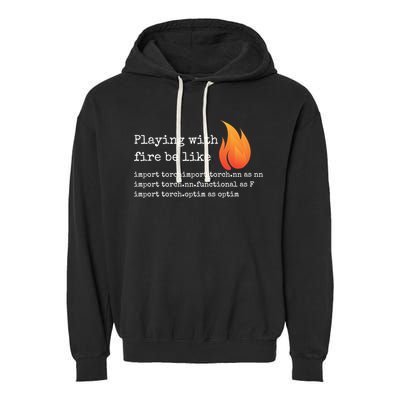 Gift For Deep Learning With Pytorch And Python Programmers Funny Gift Garment-Dyed Fleece Hoodie