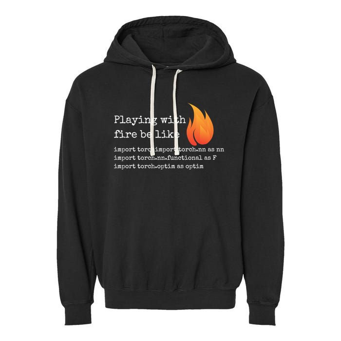 Gift For Deep Learning With Pytorch And Python Programmers Funny Gift Garment-Dyed Fleece Hoodie