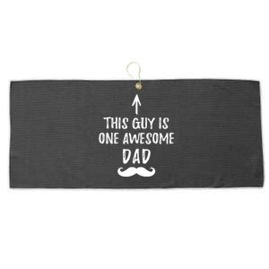 Gag for Dad from Daughter This Guy Is One Awesome Dad Large Microfiber Waffle Golf Towel