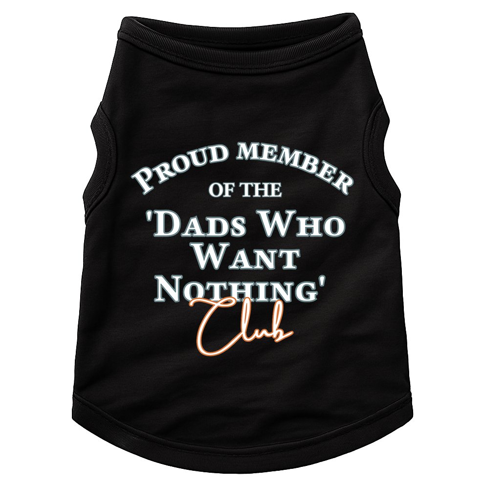 Gifts For Dad Who Wants Nothing Fathers Day Funny Doggie Tank