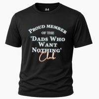 Gifts For Dad Who Wants Nothing Fathers Day Funny Cooling Performance Crew T-Shirt