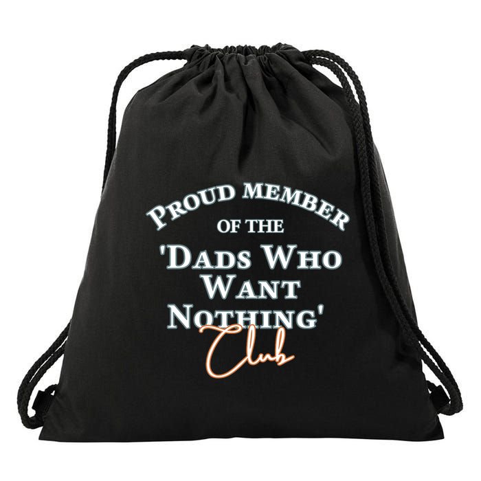 Gifts For Dad Who Wants Nothing Fathers Day Funny Drawstring Bag