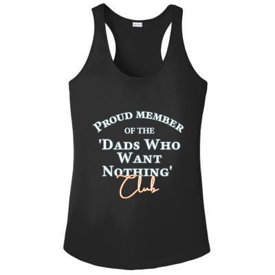 Gifts For Dad Who Wants Nothing Fathers Day Funny Ladies PosiCharge Competitor Racerback Tank