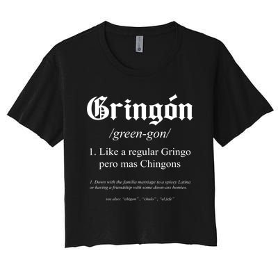 Gringón Funny Definition Women's Crop Top Tee