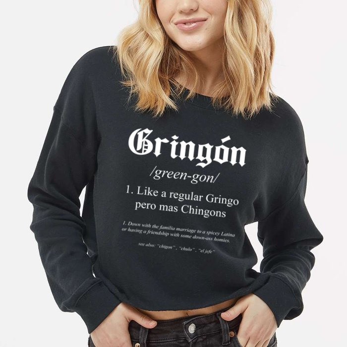 Gringón Funny Definition Cropped Pullover Crew