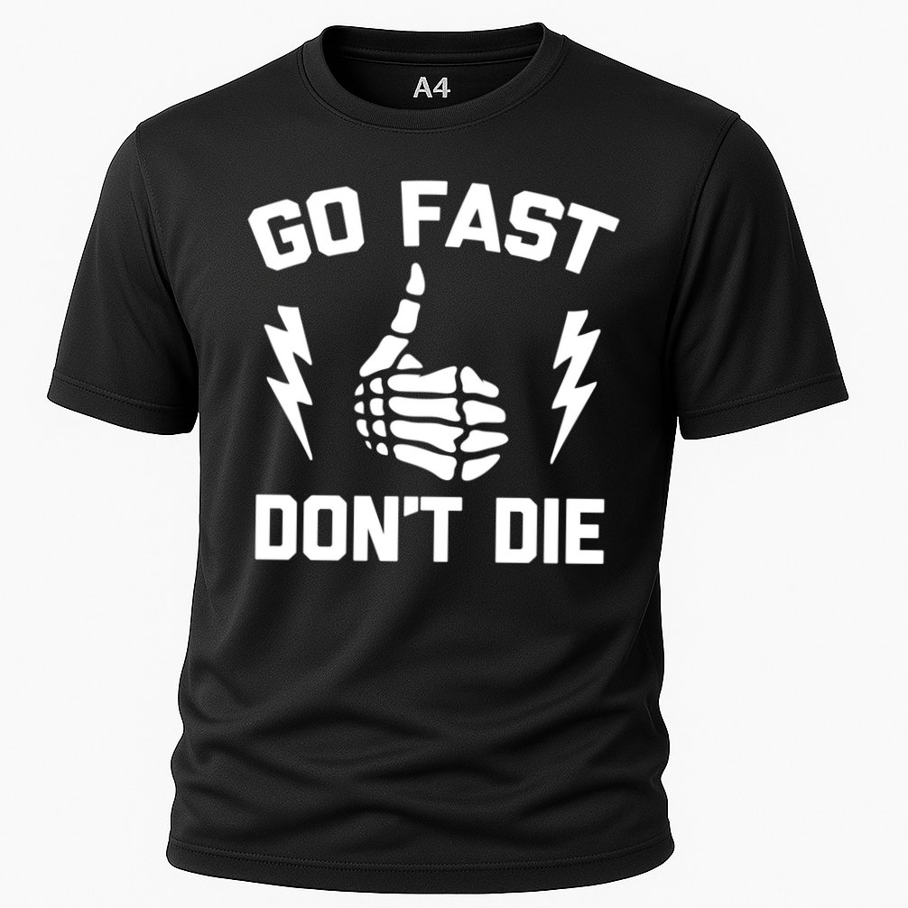 Go Fast, Don't Die funny race car dirt bike racing Cooling Performance Crew T-Shirt