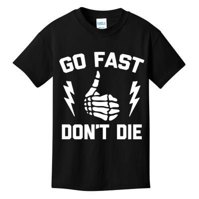 Go Fast, Don't Die funny race car dirt bike racing Kids T-Shirt