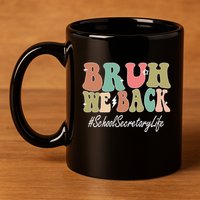 Groovy First Day Of School School Secretary Gift 11oz C Handle Ceramic Mug