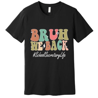 Groovy First Day Of School School Secretary Gift Premium T-Shirt