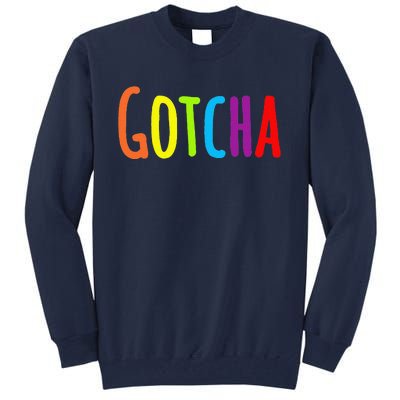 Gotcha Forever Day Tall Sweatshirt