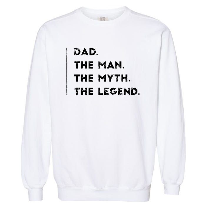 Gifts For Dad Birthday Funny From Son Daughter Cool Garment-Dyed Sweatshirt