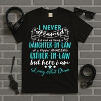 Gift For Daughter In Law From Amazing Father In Law Funny T-Shirt