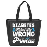 Girls Funny Diabetes Picked The Wrong Princess T1D Awareness Zip Tote Bag