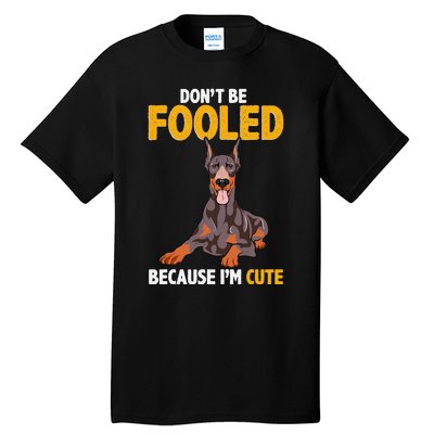 Gift for Dobie Doberman Pinscher Sayings Tall T-Shirt