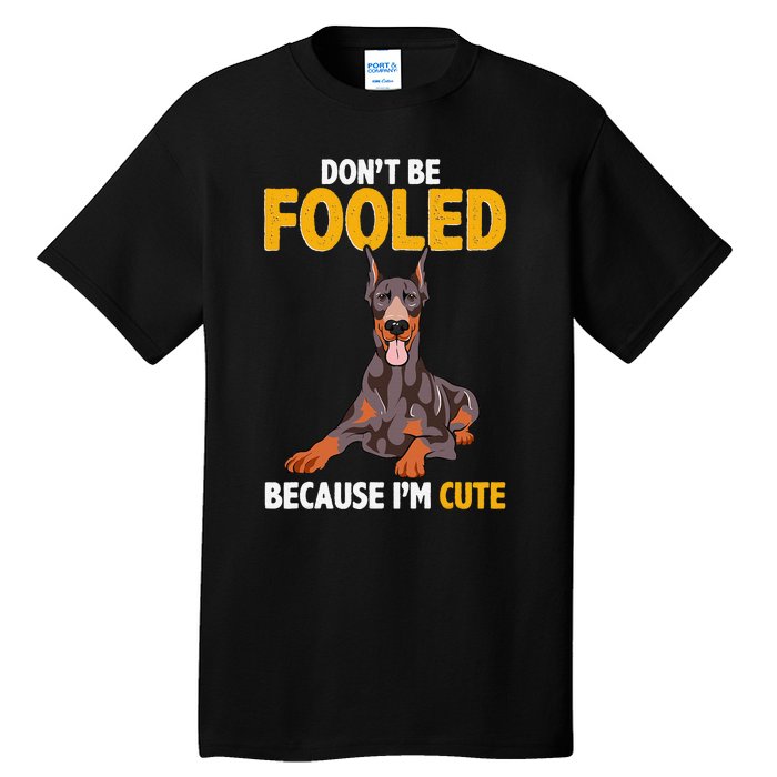 Gift for Dobie Doberman Pinscher Sayings Tall T-Shirt