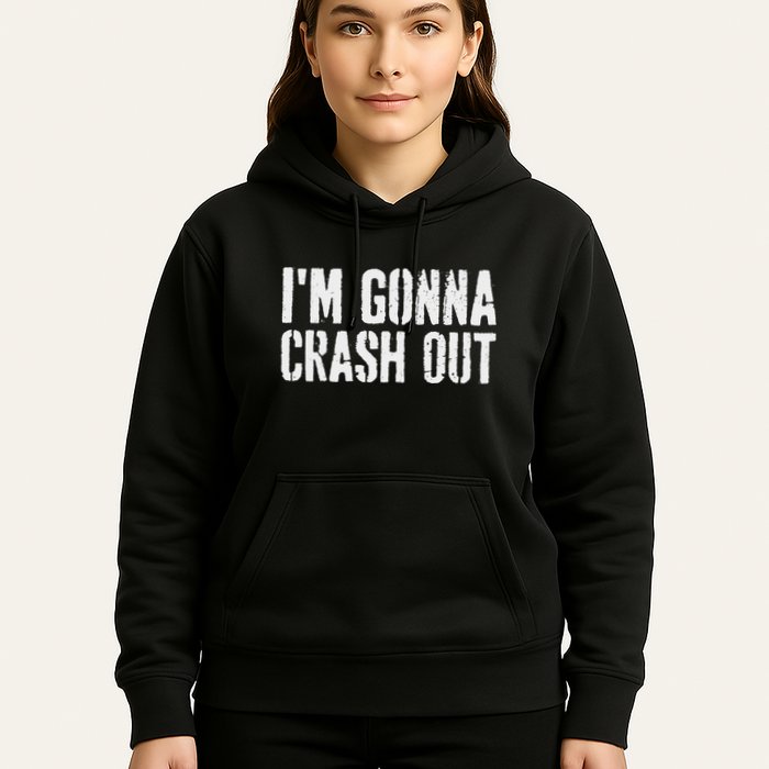Grunge Funny Dank Meme IM Gonna Crash Out Hoodie