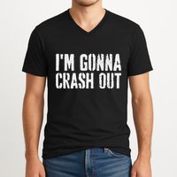 Grunge Funny Dank Meme IM Gonna Crash Out V-Neck T-Shirt