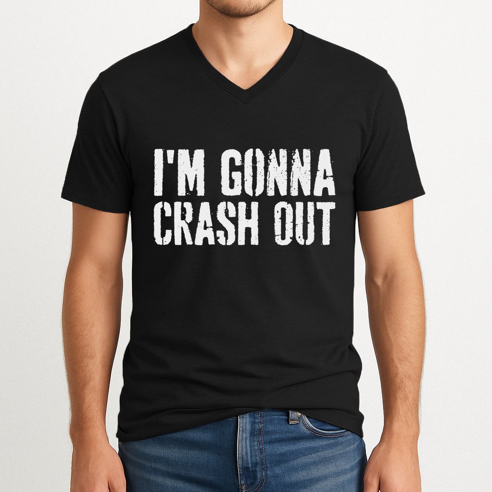Grunge Funny Dank Meme IM Gonna Crash Out V-Neck T-Shirt