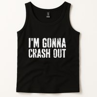 Grunge Funny Dank Meme IM Gonna Crash Out Tank Top