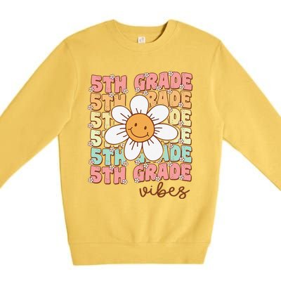 Groovy First Day Of School 5th Grade Vibes Back To School Premium Crewneck Sweatshirt