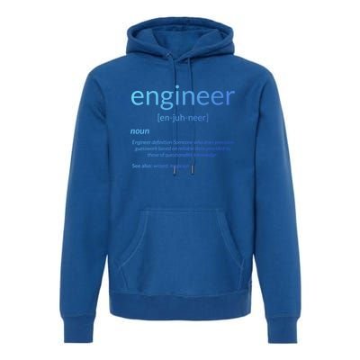 Gift For Engineer College Major Engineer Definition Gift Premium Hoodie