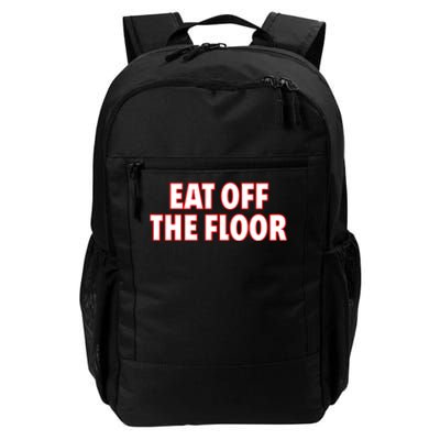 Georgia Football Eat Off The Floor Daily Commute Backpack