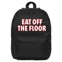 Georgia Football Eat Off The Floor 16 in Basic Backpack