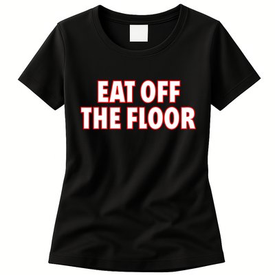 Georgia Football Eat Off The Floor Womens T-Shirt