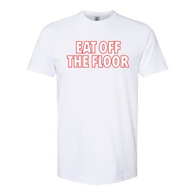 Georgia Football Eat Off The Floor Softstyle® CVC T-Shirt