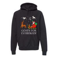 Goats For Everybody Christmas Goat Funny Xmas Premium Hoodie