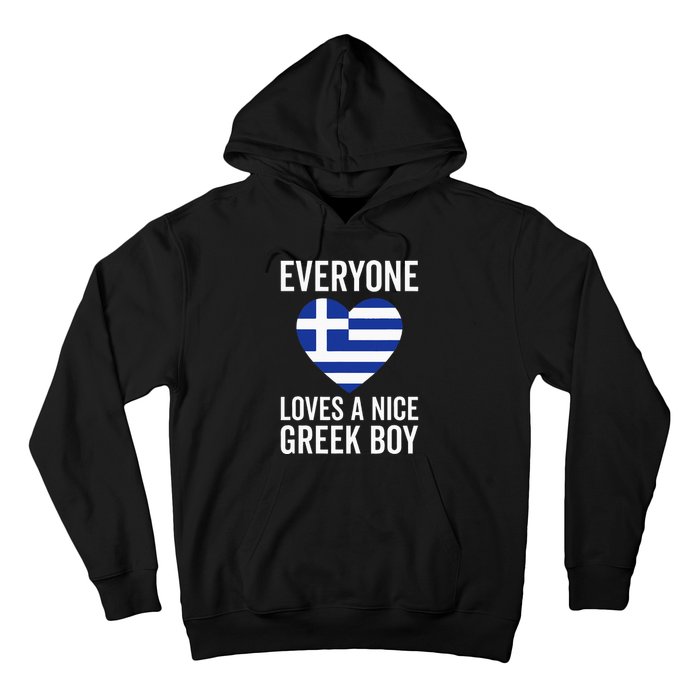 Greece Flag Everyone Loves A Nice Greek Hoodie