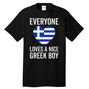 Greece Flag Everyone Loves A Nice Greek Tall T-Shirt