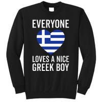 Greece Flag Everyone Loves A Nice Greek Tall Sweatshirt