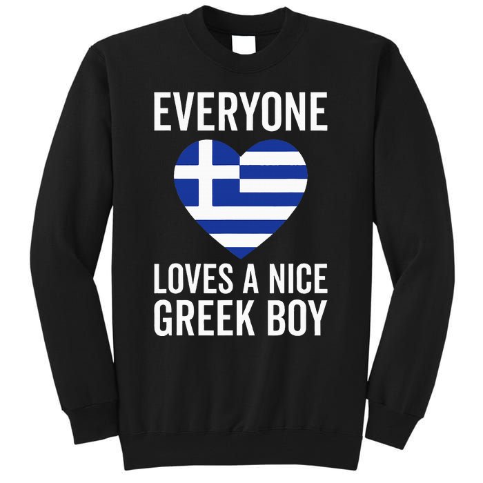 Greece Flag Everyone Loves A Nice Greek Tall Sweatshirt