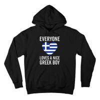 Greece Flag Everyone Loves A Nice Greek Tall Hoodie