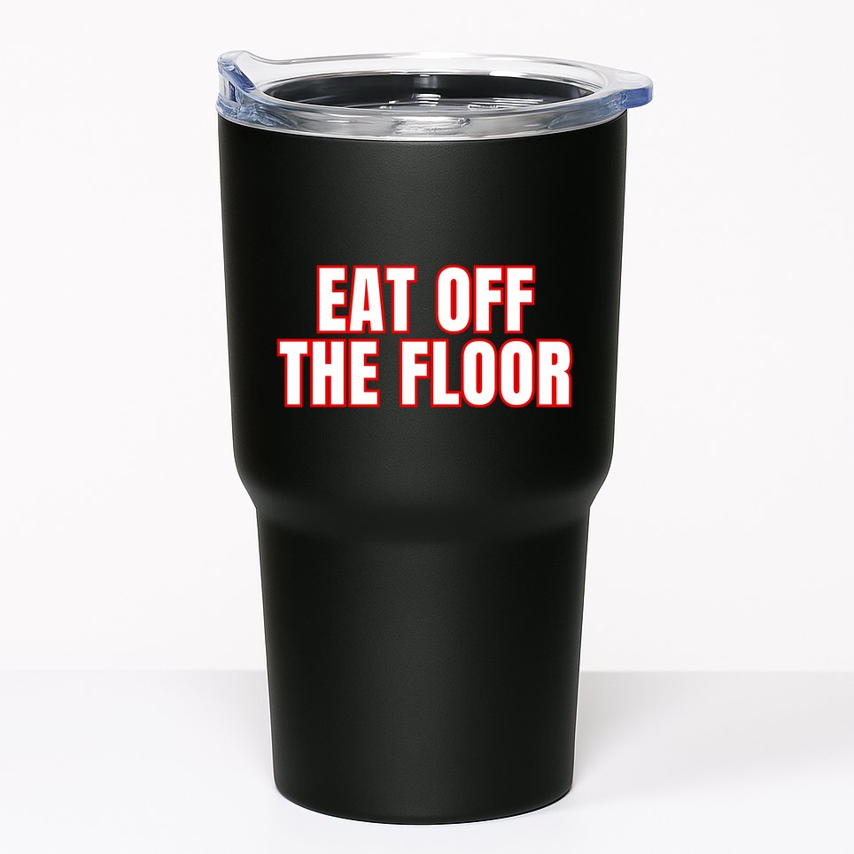 Georgia Football Eat Off The Floor Tumbler