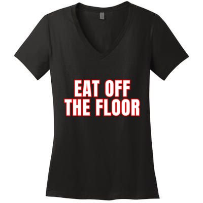 Georgia Football Eat Off The Floor Women's V-Neck T-Shirt