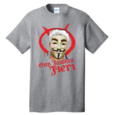 Guy Fawkes Fieri Tall T-Shirt