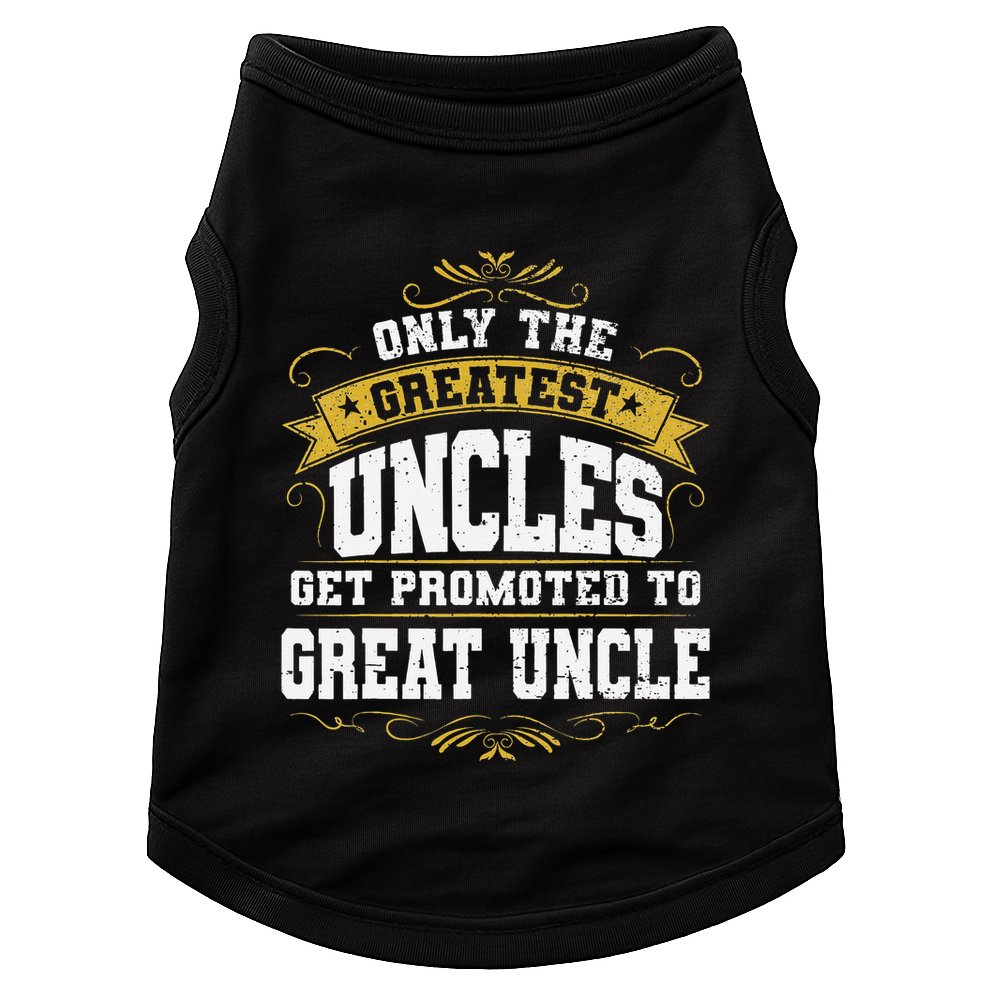 Gift for First Time Great Uncle Uncles Great Uncle Doggie Tank